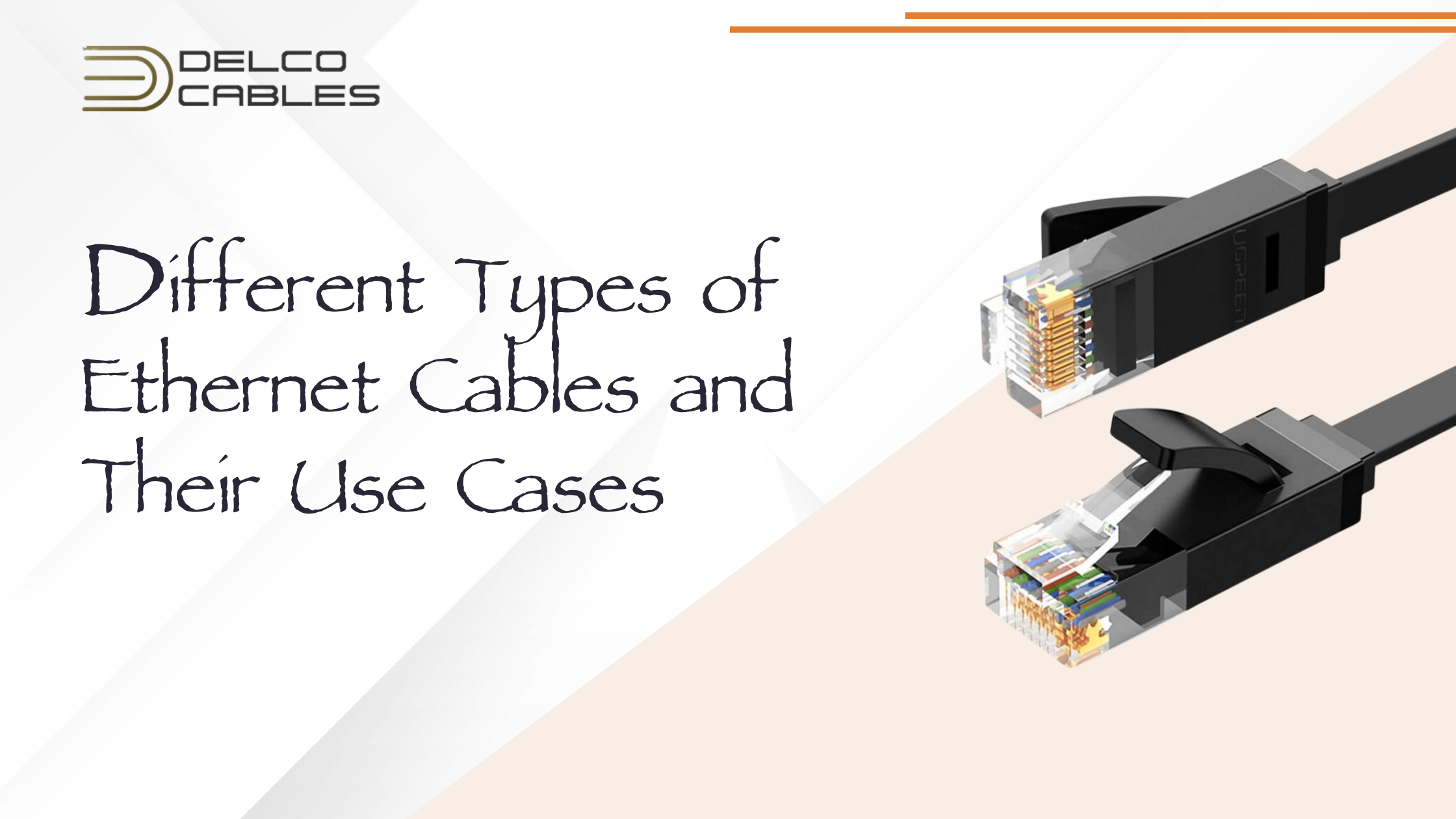 Types of Ethernet Cables 