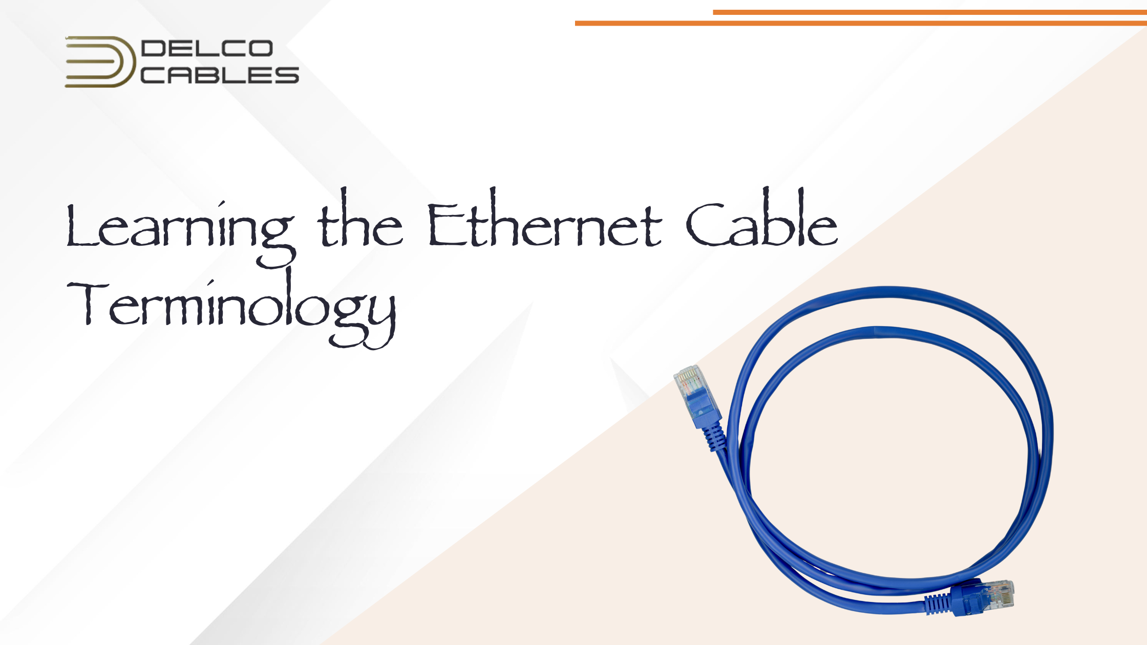 Learning the Ethernet Cable Terminology