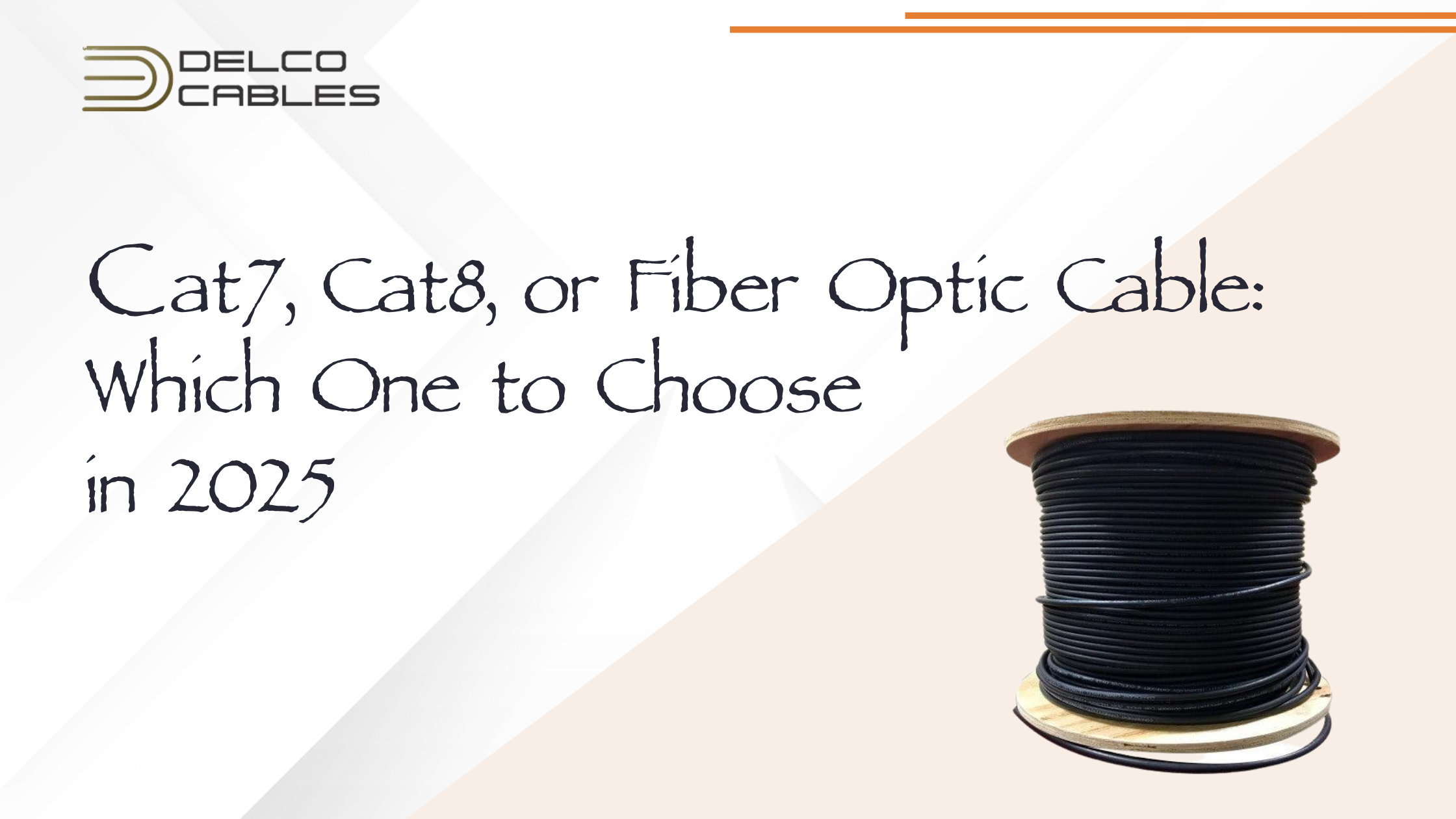 Cat7, Cat8, or Fiber Optic Cable: Which One to Choose in 2025