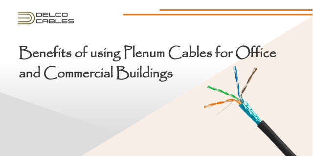 Using Plenum Cables for Office